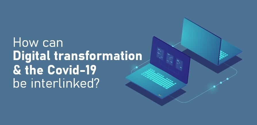 How can digital transformation & covid-19 be interlinked?